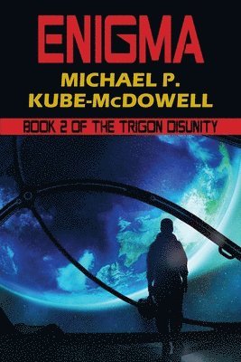 Michael P Kube-McDowell, Michael P. Kube-McDowell, Michael P. Kube-Mcdowell - Enigma, Häftad