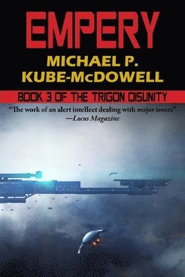 Michael P Kube-McDowell, Michael P. Kube-McDowell - Empery, Häftad