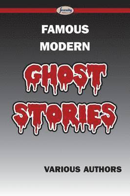 bokomslag Famous Modern Ghost Stories