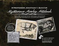 bokomslag Professor Jonathan T. Buck's Mysterious Airship Notebook