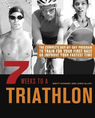 7 Weeks to a Triathlon 1