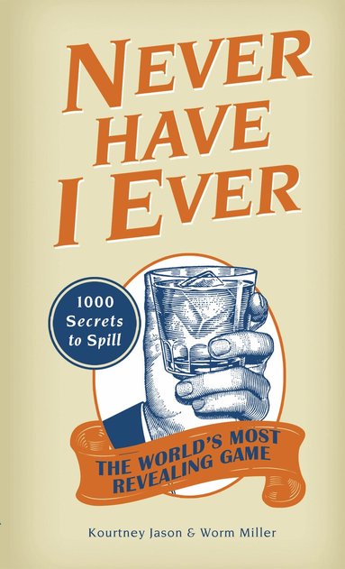 Kourtney Jason, Josh Miller - Never Have I Ever, Häftad