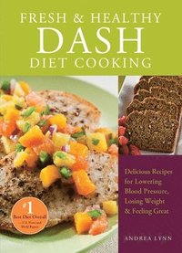 bokomslag Fresh and Healthy DASH Diet Cooking