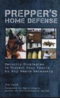 Prepper's Home Defense 1