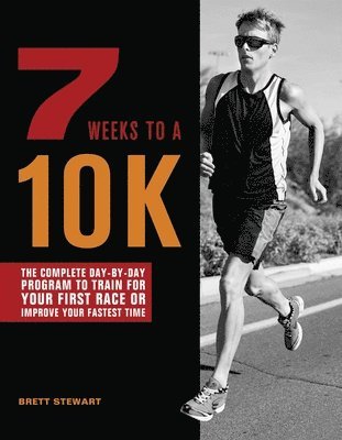 7 Weeks to a 10K 1