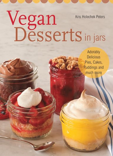 bokomslag Vegan Desserts in Jars