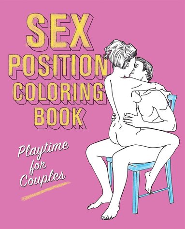 bokomslag Sex Position Coloring Book