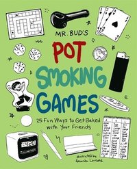 bokomslag Mr. Bud's Pot Smoking Games