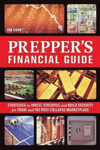 bokomslag The Prepper's Financial Guide