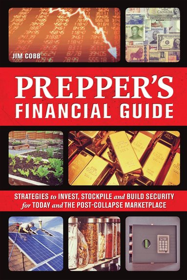Jim Cobb - Prepper's Financial Guide, Häftad