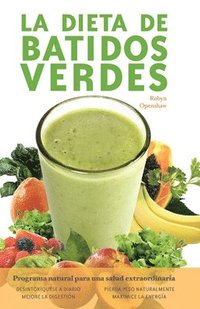bokomslag La Dieta De Batidos Verdes