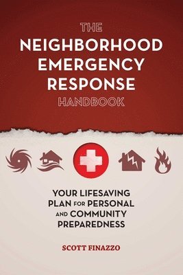 The Neighborhood Emergency Response Handbook 1