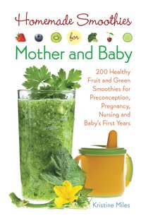 bokomslag Homemade Smoothies for Mother and Baby