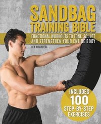 bokomslag Sandbag training bible - functional workouts to tone, sculpt and strengthen