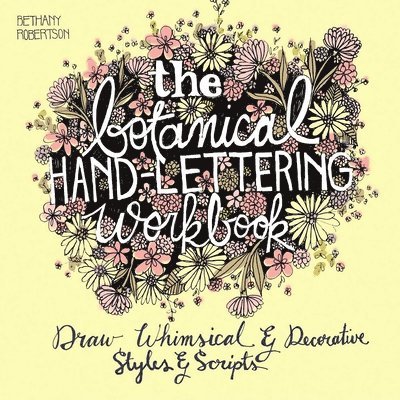 Botanical Hand Lettering Workbook 1