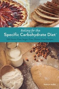 bokomslag Baking for the Specific Carbohydrate Diet