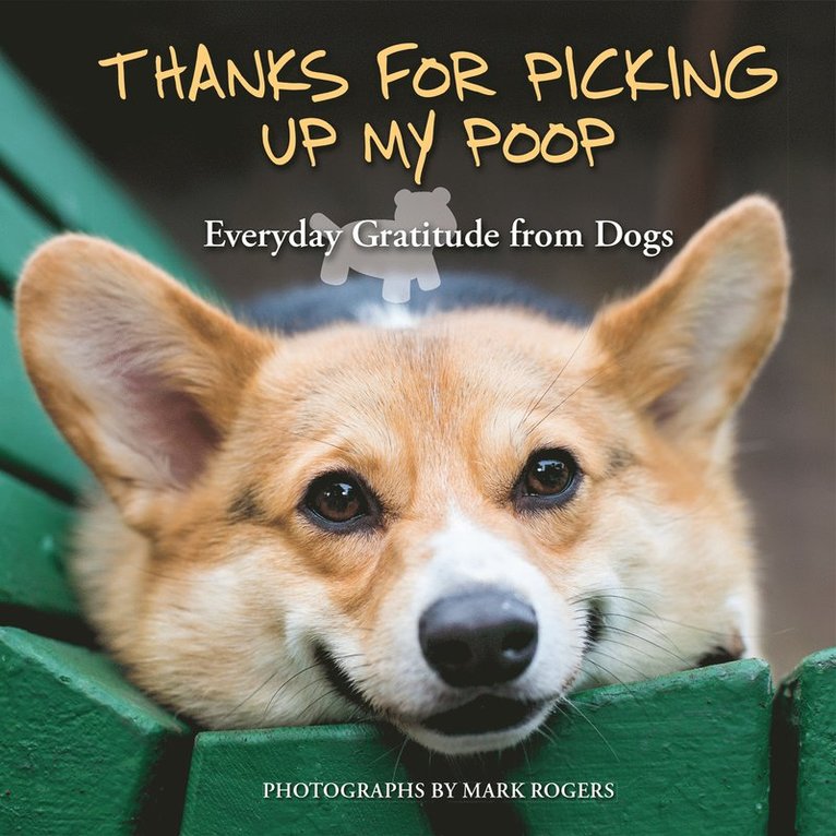 Thanks for Picking Up My Poop