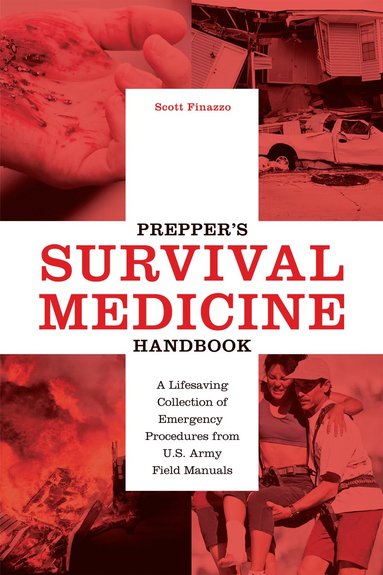 bokomslag Prepper's Survival Medicine Handbook