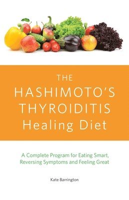 bokomslag The Hashimoto's Thyroiditis Healing Diet