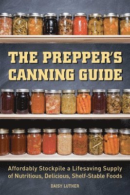 bokomslag Prepper's Canning Guide