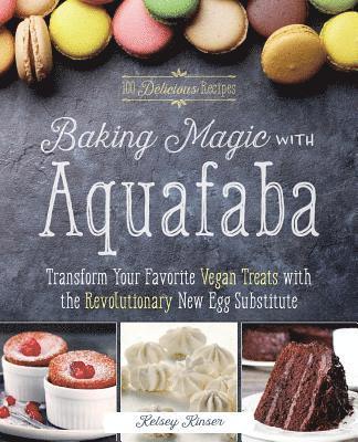 Baking Magic with Aquafaba 1