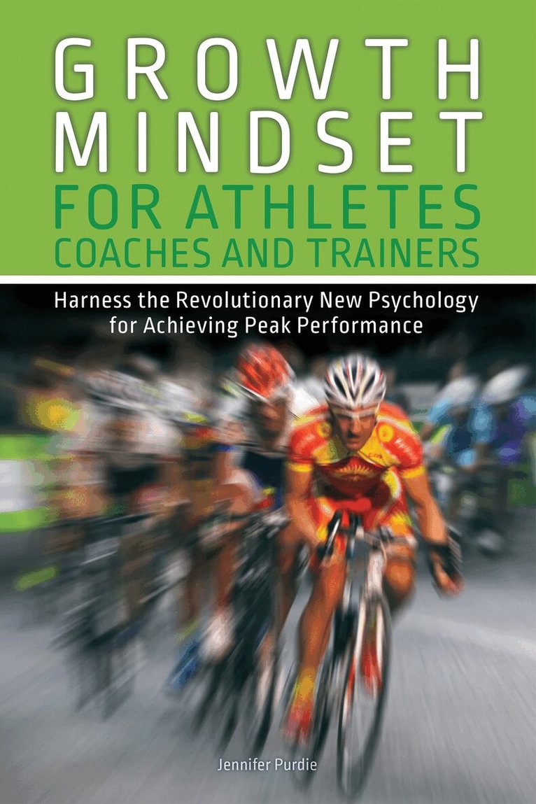 Jennifer Purdie - Growth Mindset for Athletes, Coaches and Trainers, Häftad