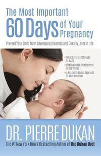 bokomslag The Most Important 60 Days of Your Pregnancy