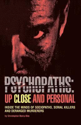 bokomslag Psychopaths: Up Close and Personal