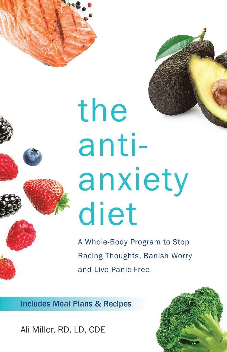 Ali Miller - Anti-Anxiety Diet, Häftad