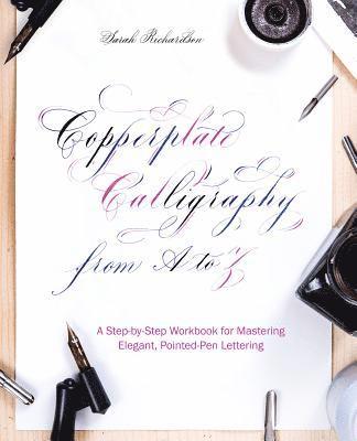 Copperplate Calligraphy from A to Z 1