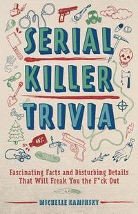 bokomslag Serial Killer Trivia