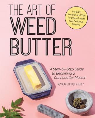 bokomslag The Art of Weed Butter