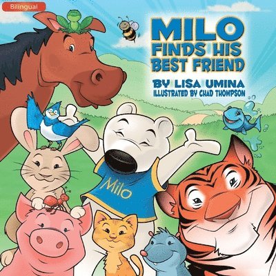 Milo Finds His Best Friend (Bilingual) 1