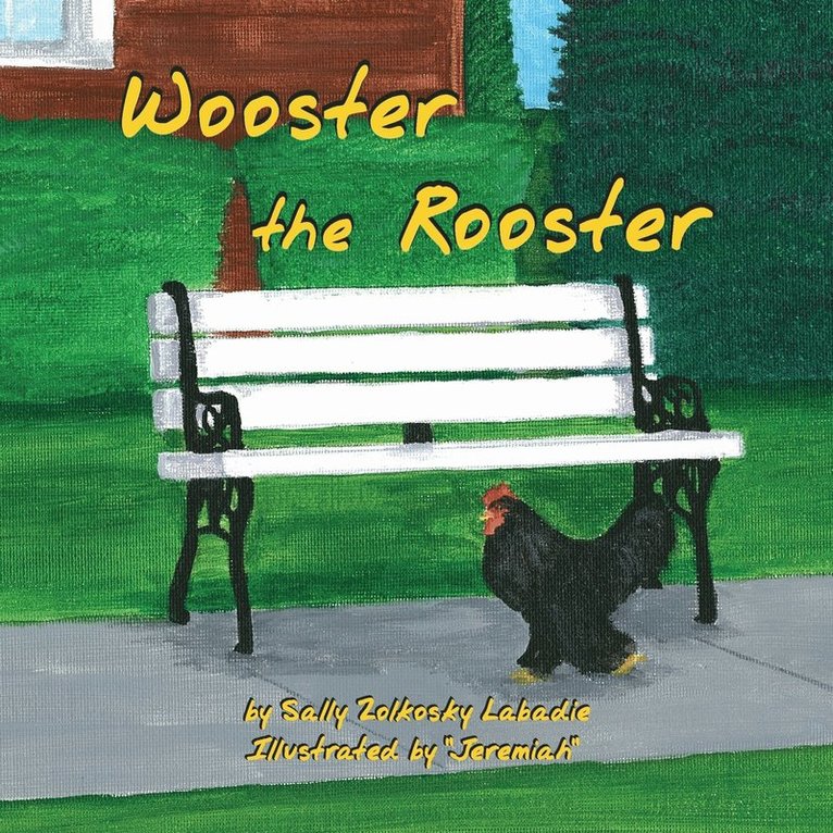 Wooster the Rooster 1