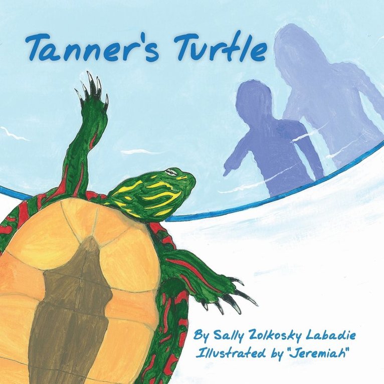 Sally Labadie, Sally LaBadie - Tanner's Turtle, Häftad