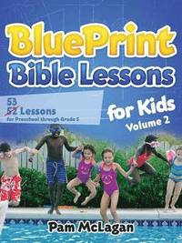 bokomslag BluePrint Bible Lessons for Kids (Volume 2)