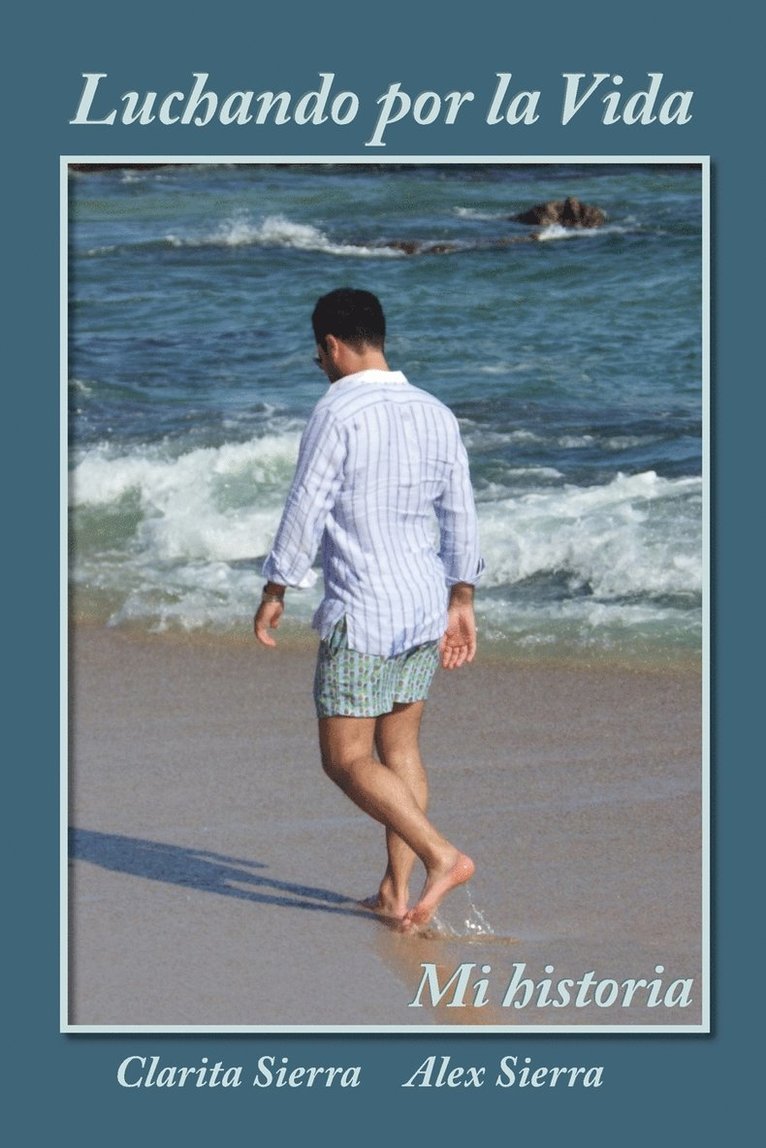 Luchando por la vida... Mi historia
