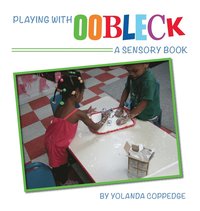 bokomslag Playing with Oobleck