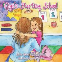 bokomslag Gigi's Starting School