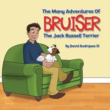 bokomslag The Many Adventures of Bruiser The Jack Russell Terrier