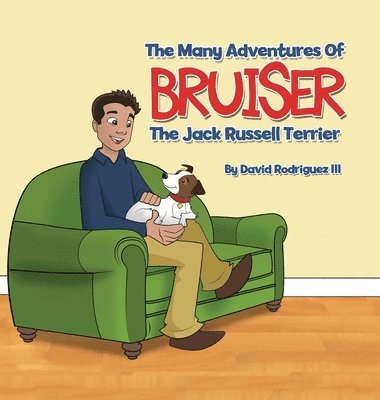 bokomslag The Many Adventures of Bruiser The Jack Russell Terrier