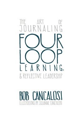 bokomslag The Art of Journaling and Reflective Leadership