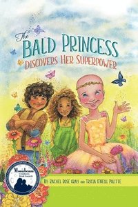 bokomslag The Bald Princess Discovers Her Superpower