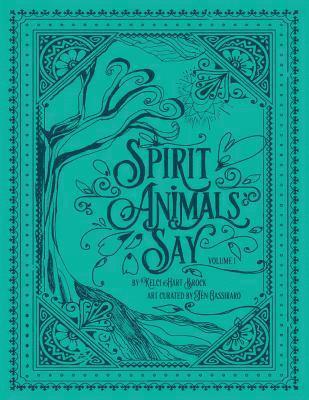 bokomslag Spirit Animals Say