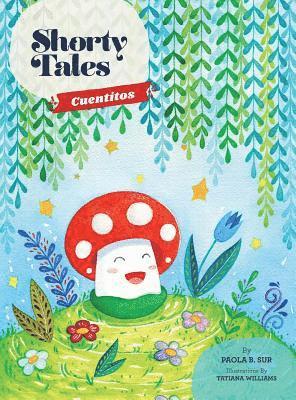 Paola B Sur, Paola B. Sur - Shorty Tales, Inbunden