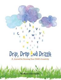 bokomslag Drip, Drop and Drizzle