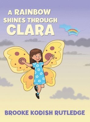 Rainbow Shines Through Clara