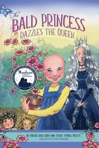 bokomslag Bald Princess Dazzles the Queen