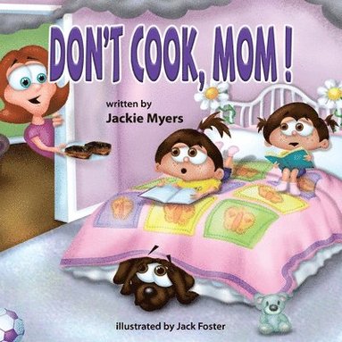 bokomslag Don't Cook, Mom!