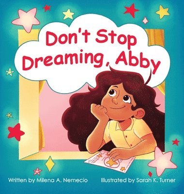 Don't Stop Dreaming, Abby 1